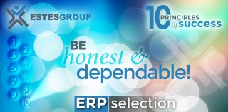 The 10 Principles of ERP Selection Success & How to Apply Them: Be Honest And Dependable