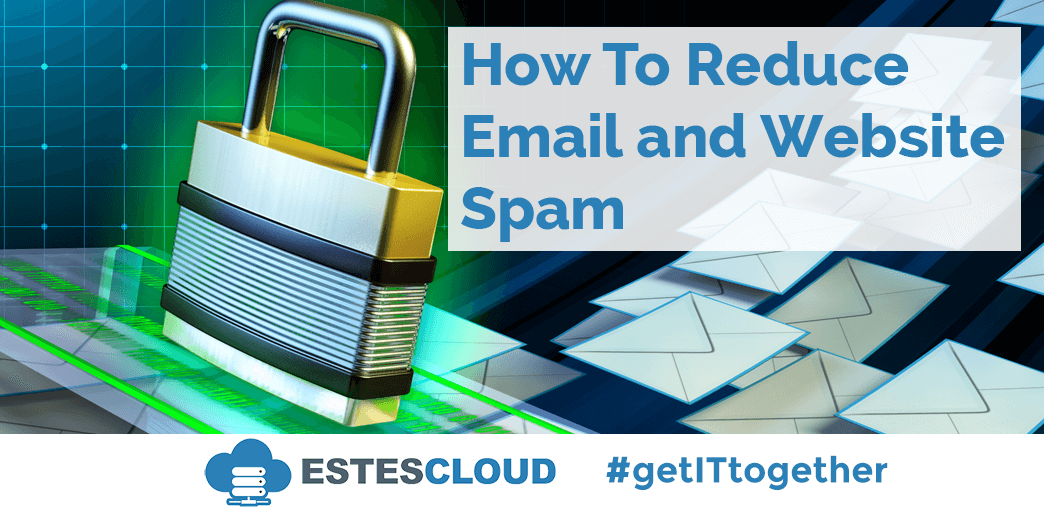 How To Reduce Email And Website Spam