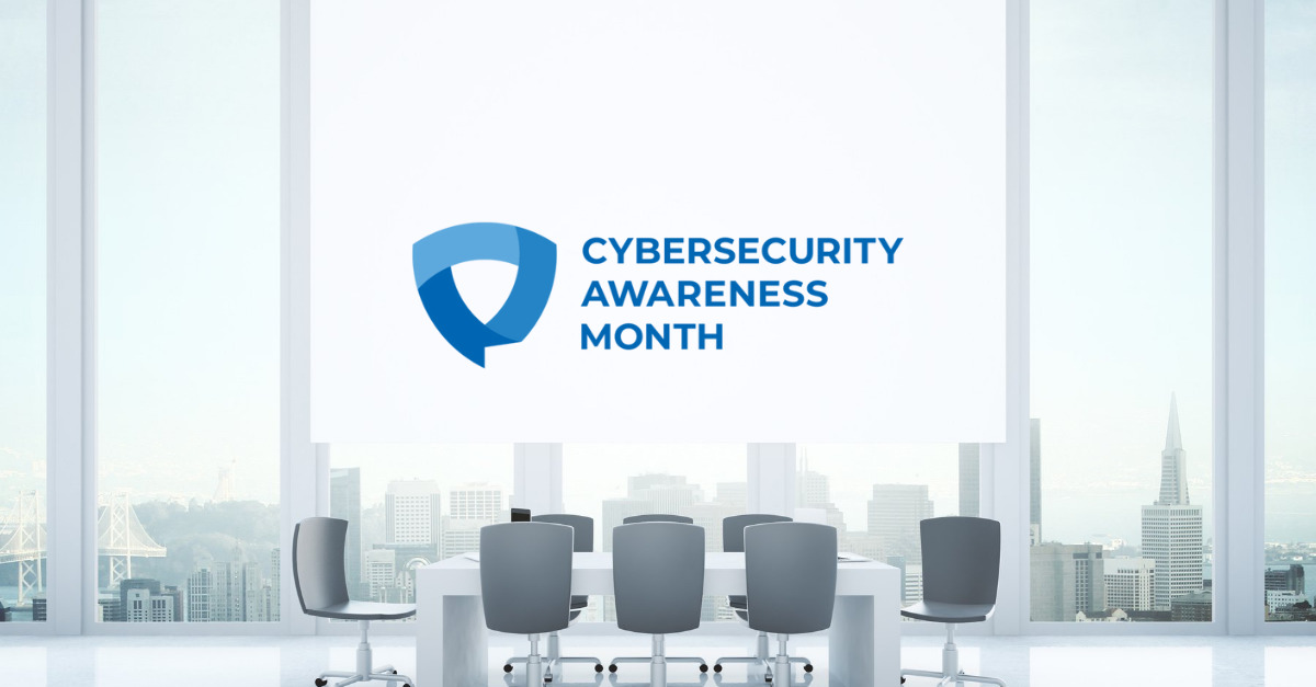Cybersecurity Awareness Month Cybersecurity Awareness Month
