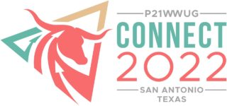 P21WWUG CONNECT 2022 P21WWUG CONNECT 2022