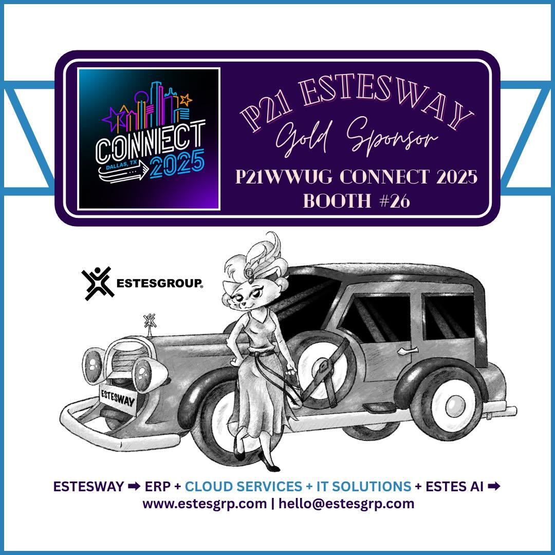 EstesGroup at a Prophet 21 distribution event, promoting The EstesWay for ERP success.